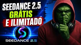 SEEDANCE 2.5 GRÁTIS e ILIMITADO O Método com Que Ninguém Está Mostrando!