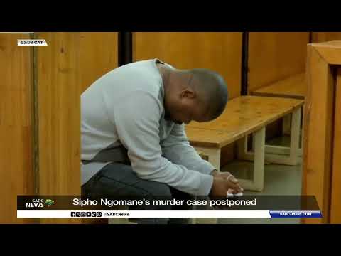 Sipho Ngomane murder case postponed