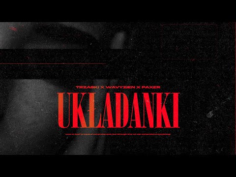 TRZASKI X WAVYZIEN X PAXER - UKŁADANKI
