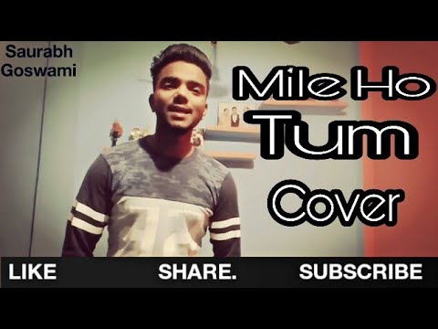 Saurabh giri Goswami  Mile ho tum...