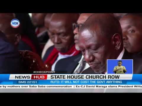 President Ruto vows to proceed to build church at Statehouse despite criticism from oppositions
