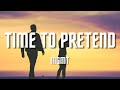 MGMT - Time to Pretend (Lyrics)