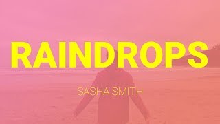Sasha Smith - Raindrops