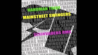 Hanuman Tribe - 'Mainstreet Swingers feat. Tec Roc [RRE001]