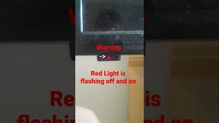 Bush TV&#39;s Red light is flashing Off and On, Warning
