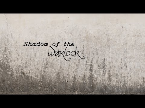 Shadow of the Warlock Trailer