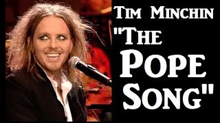 Tim Minchin | &quot;The Pope Song&quot;