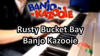Rusty Bucket Bay Banjo Kazooie [Piano & Guitar Cover] || Metal Fortress