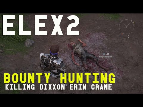 Elex 2 - Bounty Hunting   Dixxon, Crane, Erin are DEAD !  / PS5 Gameplay