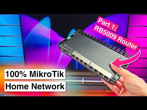 Switching to a 100% MikroTik Home Network!  Part 1: MikroTik RB5009 Router