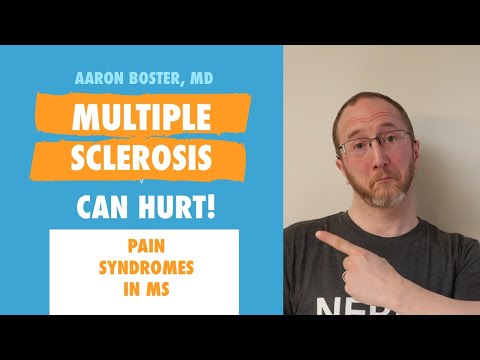 Multiple Sclerosis can hurt! Pain Syndromes in MS