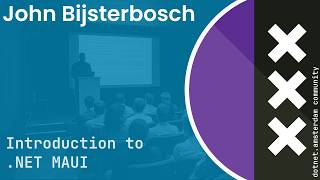 John Bijsterbosch - Intro to .NET MAUI