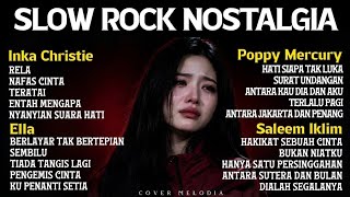 Download lagu Slow Rock Nostalgia Indonesia & Malaysia 2026 - Inka Christie, Ella, Poppy Mercury, Saleem Iklim mp3 Download lagu Slow Rock Nostalgia Indonesia & Malaysia 2026 - Inka Christie, Ella, Poppy Mercury, Saleem Iklim mp3