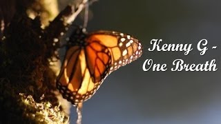 Kenny G - One Breath