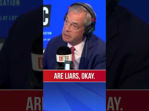 'You're talking a pack of lies': LBC caller challenges Nigel Farage