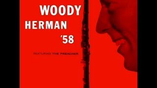 Woody Herman and His Orchestra - Ready, Get Set, Jump