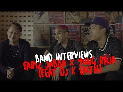 IGNITE! Music Festival 2018 - Band Interviews - Fariz Jabba x Yung Raja (Feat DJ K Faith)