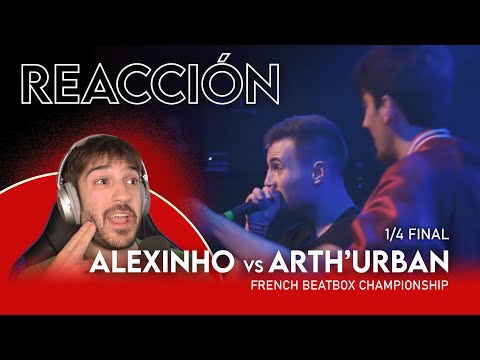 Reaccion Alexinho vs Arth'urban | French beatbox championship 2020