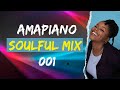 AMAPIANO (SOULFUL MIX)  Nkosazana Daughter | Mas Musiq | Murumba Pitch | DJ Stokie | DJ Oskid