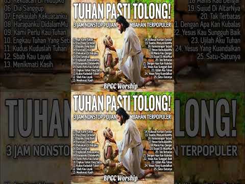 3 Jam Nonstop Pujian Penyembahan Pengantar Saat Teduh Terpopuler - Lagu Rohani Kristen Terbaru 2024