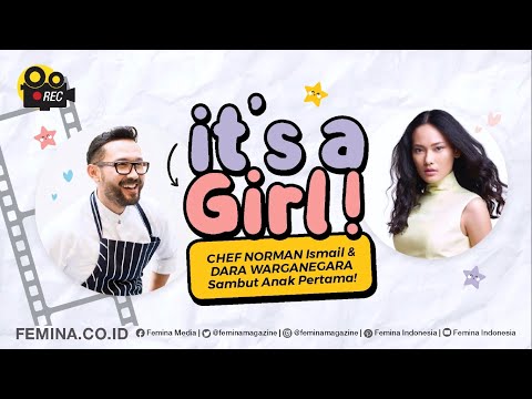 Ini Cerita Cinta CHEF NORMAN ISMAIL dan DARA WARGANEGARA dari PDKT Sampai Punya Putri Pertama!