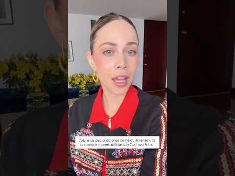 Sobre las declaraciones de Deicy Jiménez y la presunta responsabilidad de Petro dan de qué hablar