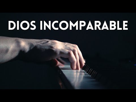 Dios Incomparable | Fondo Instrumental Para Orar y Adorar | Piano + Pad