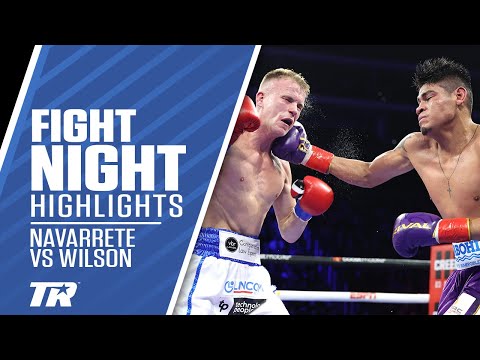 Emanuel Navarrete & Liam Wilson Have Fight of the Year, Both Get Dropped, Navarrete Gets KO Win in 9