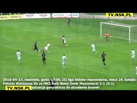 tv.nsk.pl 2016-04-16 Polonia Warszawa SA - MKS Świt Nowy Dwór Maz. 2-1 (0-1) 61. min.