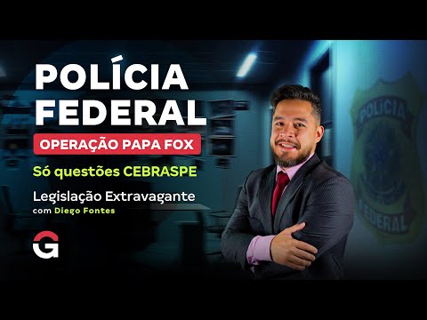 Federal Police Exam | Only CEBRASPE questions on Extravagant Legislation