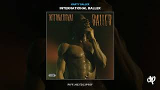 Marty Baller -  NEVER TIRED [International Baller]