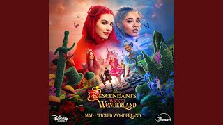 Download lagu Mad - Wicked Wonderland (From 'Descendants: Wicked Wonderland') mp3