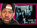 Rapper FIRST time REACTION to The Black Crowes - She Talks To Angels!! WOW...
