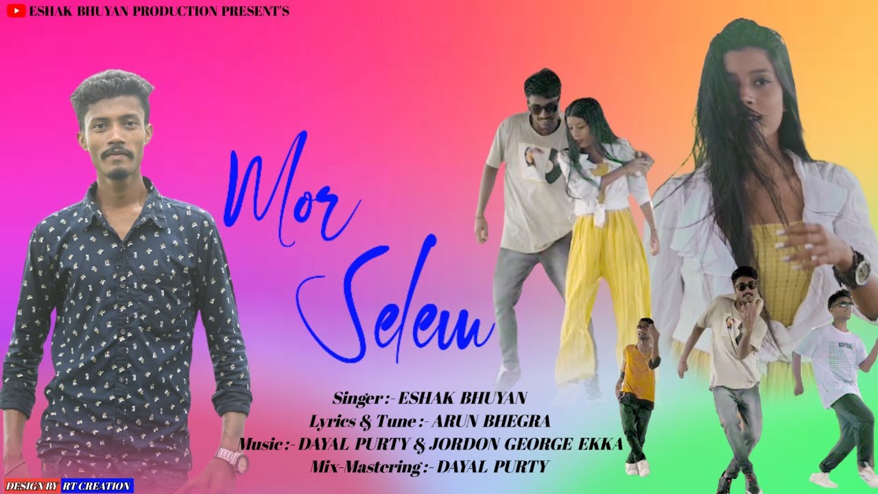 MOR SELEM BY EASHAK BHUYAN