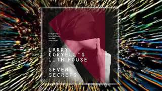 Larry Coryell&#39;s 11Th House - Seven Secrets