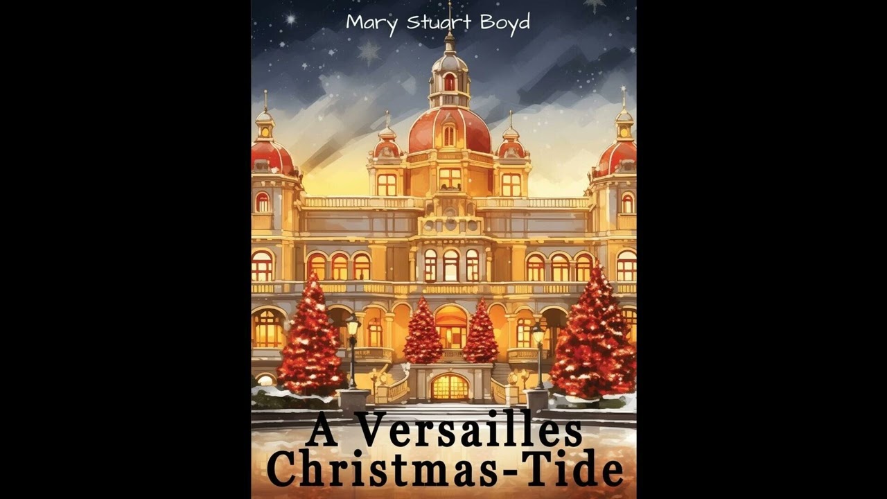 A Versailles Christmas-Tide