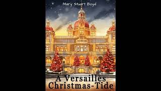 A Versailles Christmas-Tide