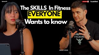 The Essential Skills You Need To Know In Fitness (explained from experience) #podcast