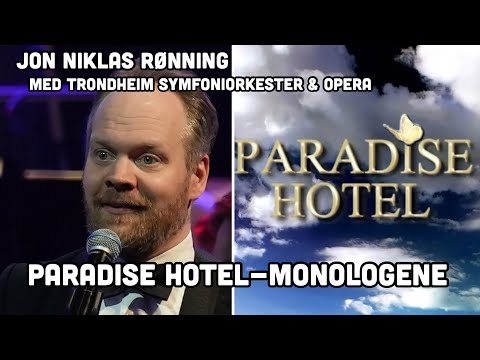 Paradise Hotel-monologene - Jon Niklas Rønning