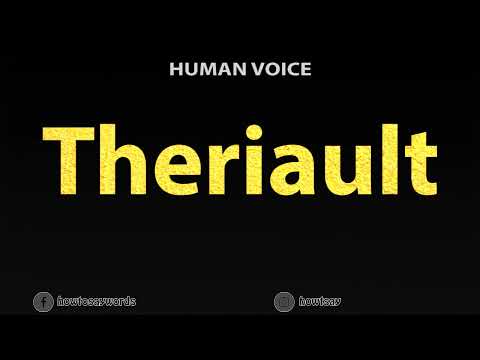 How To Pronounce Theriault