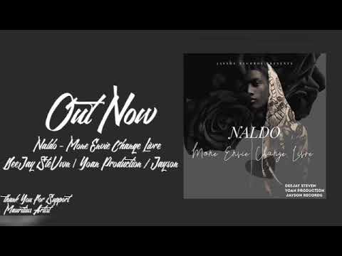 Naldo - Mone Envi Change Livre (Deejay Steven, Yoan Production & Jayson Records)