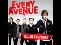Every Avenue - Tell Me I'm A Wreck Lyrics 