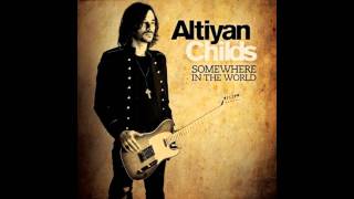 Altiyan Childs - Beautiful Day
