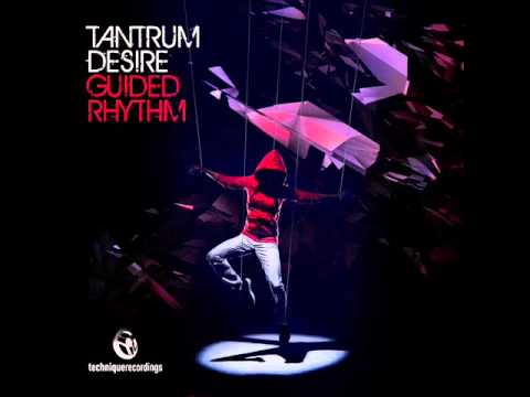Tantrum Desire - Guided Rhythm