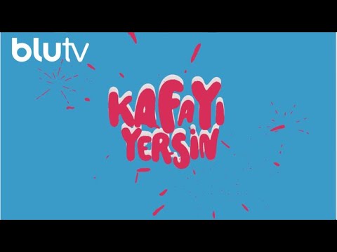 Kafayı Yersin Çok Yakında Sadece BluTV'de!