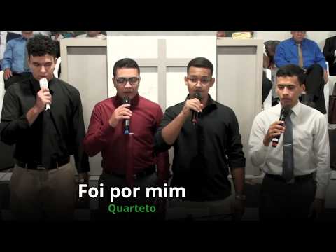 Foi por mim - Quarteto | 40º Encontro Regional de Pastores - Espigão D'Oeste