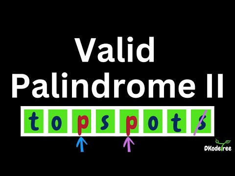 Valid Palindrome II ⚡ Nested Loops but Linear - Paradox Explained 🤔🔥 LeetCode 680