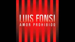 Luis Fonsi - Amor Prohibido