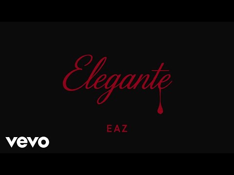 EAZ - Elegante (Audio)