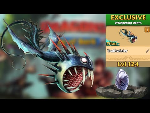 TRAILTWISTER Max Level 124 Titan Mode - Exclusive Whispering Death - Dragons:Rise of Berk